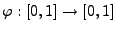 $ \varphi:[0,1]\to[0,1]$