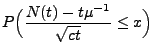 $\displaystyle P\Bigl(\frac{N(t)-t\mu^{-1}}{\sqrt{ct}}\le x\Bigr)$