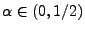 $ \alpha\in(0,1/2)$