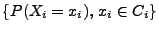 $ \{P(X_i=x_i),\, x_i\in
C_i\}$