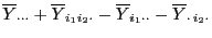 $ \overline
Y_{\cdot\cdot\cdot}+\overline Y_{i_1i_2\cdot}-\overline
Y_{i_1\cdot\cdot}-\overline Y_{\cdot i_2\cdot}$