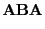 $\displaystyle {\mathbf{A}}{\mathbf{B}}{\mathbf{A}}$