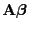 $ {\mathbf{A}}{\boldsymbol{\beta}}$