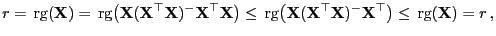 $\displaystyle r={ {\rm rg}}({\mathbf{X}})={ {\rm rg}}\bigl({\mathbf{X}}({\mat...
...}^\top{\mathbf{X}})^-{\mathbf{X}}^\top\bigr)\le{ {\rm rg}}({\mathbf{X}})=r ,
$