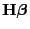 $ {\mathbf{H}}{\boldsymbol{\beta}}$
