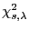 $ \chi^2_{s,\lambda}$