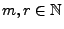 $ m,r\in\mathbb{N}$