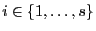 $ i\in\{1,\ldots,s\}$