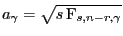 $ a_\gamma=\sqrt{s {\rm F}_{s,n-r,\gamma}}$
