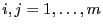 $ i,j=1,\ldots,m$