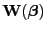 $ {\mathbf{W}}({\boldsymbol{\beta}})$