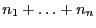 $ n_1+\ldots+n_n$