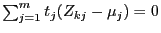 $ \sum_{j=1}^m t_j(Z_{kj}-\mu_j)=0$