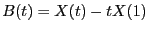 $ B(t)=X(t)-tX(1)$