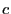 $ c$