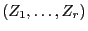 $ (Z_1,\ldots,Z_r)$