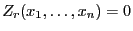 $ Z_r(x_1,\ldots,x_n)=0$