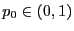 $ p_0\in(0,1)$