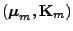 $ ({\boldsymbol{\mu}}_m,{\mathbf{K}}_m)$