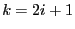 $ k=2i+1$