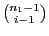 $ {n_1-1\choose i-1}$