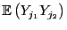 $ {\mathbb{E} }
\bigl(Y_{j_1}Y_{j_2}\bigr)$