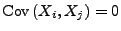 $ {\rm Cov }(X_i,X_j)=0$