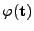 $ \varphi({\mathbf{t}})$