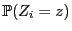 $\displaystyle \mathbb{P}(Z_i=z)$