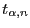 $ t_{\alpha,n}$