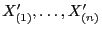 $ X_{(1)}^\prime,\ldots,X_{(n)}^\prime$