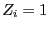 $ Z_i=1$