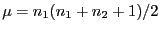 $ \mu=n_1(n_1+n_2+1)/2$