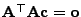 $ {\mathbf{A}}^\top{\mathbf{A}}{\mathbf{c}}={\mathbf{o}}$
