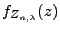 $ f_{Z_{n,\lambda}}(z)$