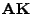 $ {\mathbf{A}}{\mathbf{K}}$