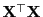 $ {\mathbf{X}}^\top{\mathbf{X}}$
