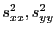 $ s^2_{xx},s^2_{yy}$