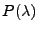 $ P(\lambda)$