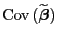 $ {\rm Cov }(\widetilde{\boldsymbol{\beta}})$