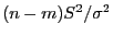 $ (n-m)S^2/\sigma^2$
