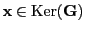 $ {\mathbf{x}}\in {\rm Ker}({\mathbf{G}})$
