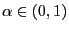 $ \alpha\in(0,1)$