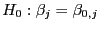 $ H_0:\beta_j=\beta_{0,j}$