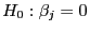 $ H_0:\beta_j=0$