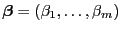 $ {\boldsymbol{\beta}}=(\beta_1,\ldots,\beta_m)$