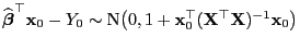 $ \widehat{\boldsymbol{\beta}}^\top {\mathbf{x}}_0-Y_0\sim{\rm N}\bigl(0,1+{\mathbf{x}}_0^\top ({\mathbf{X}}^\top{\mathbf{X}})^{-1}{\mathbf{x}}_0\bigr)$