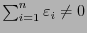$ \sum_{i=1}^n\varepsilon _i\not=0$