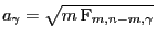 $ a_\gamma=\sqrt{m {\rm F}_{m,n-m,\gamma}}$