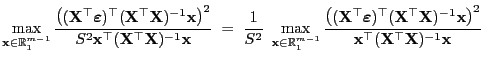 $\displaystyle \max\limits_{{\mathbf{x}}\in\mathbb{R}_1^{m-1}}
\frac{\bigl(({\ma...
...}}\bigr)^2}{{\mathbf{x}}^\top ({\mathbf{X}}^\top{\mathbf{X}})^{-1}{\mathbf{x}}}$
